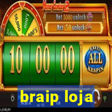 braip loja